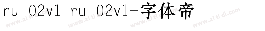 ru 02v1 ru 02v1字体转换